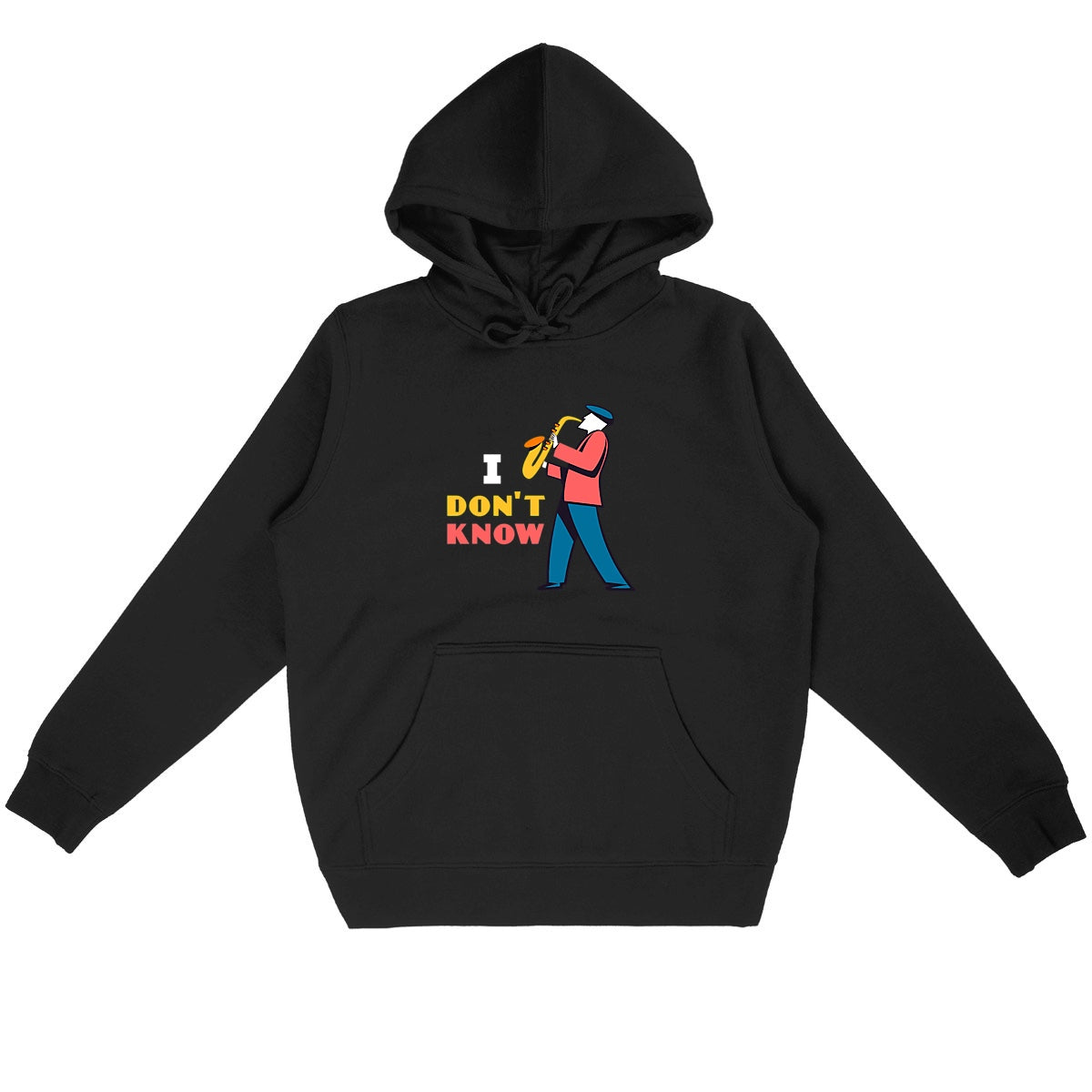 I dont know hoodie